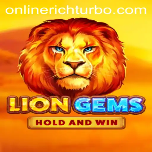 Exploring the Thrills of LionGems and the Power of Richturbo